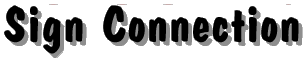 Sign Connection